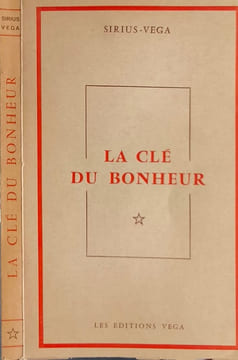 La clé du bonheur. Sirius-Vega