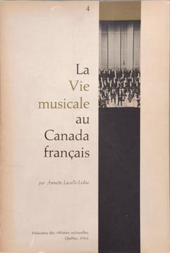 La Vie musicale au Canada français. Annette Lasalle-Leduc