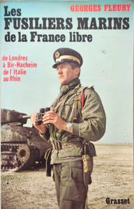 Les Fusillers marins de la France libre - de londres à bir-hacheim de l'italie au rhin