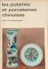 Poteries et porcelaines chinoises. Lion-Goldschmidt D