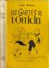 Les gaiet&eacute;s de l'officiel - d&eacute;dicac&eacute; par l'auteur. Jean Bely