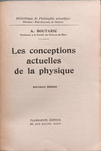 Les conceptions actuelles de la physique