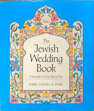 The Jewish Wedding Book. Syme Daniel B