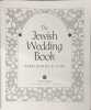 The Jewish Wedding Book. Syme Daniel B