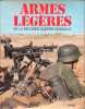 Armes l&eacute;g&egrave;res de la Seconde Guerre mondiale. Collectif