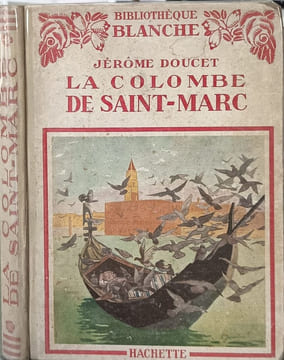 La Colombe de Saint-Marc illustrations de P. Jeanin. Jérôme Doucet