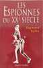 Les espionnes du XXe si&egrave;cle. Ruffin Raymond