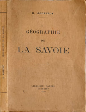 Géographie de la Savoie. R. GodefroY