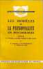 Les mod&egrave;les de la personnalit&eacute; en psychologie. D. Lagache  G. de Montmollin  P. Pichot  M. Yela