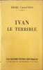 Ivan le Terrible. Henry Vallotton