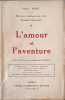 L'amour et l'aventure / Ballades francaises tome 2. Paul Fort