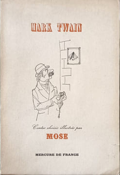 Contes choisis illustrés par Mose. Mark Twain