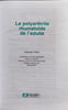 Polyarthrite Rhumato&iuml;de de l'Adulte. Sany Jacques