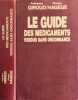 Le guide des m&eacute;dicaments vendus sans ordonnance. Jean-Paul Giroud Charles G. (Charles Gillles) Hag&egrave;ge