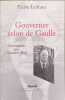 Gouverner selon de Gaulle. Lefranc Pierre  Moll Genevi&egrave;ve