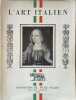 L'Art Italien cent soixante-seize reproductions dont huit en couleurs. Raymond Escholier