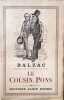 Le Cousin Pons. Balzac