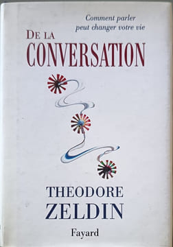De la conversation. Zeldin Theodore