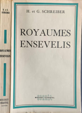 Royaumes ensevelis. H. et G. Schreiber