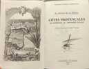 Le littoral de la France C&ocirc;tes proven&ccedil;ales de Marseille &agrave; la fronti&egrave;re d'Italie. Valentine Vattier d'Ambroyse