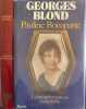 Pauline Bonaparte : La nymphomane au coeur fid&egrave;le. Georges Blond