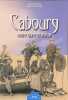 Cabourg entre dune et marais. Marcel Miocque Huguette Vernochet