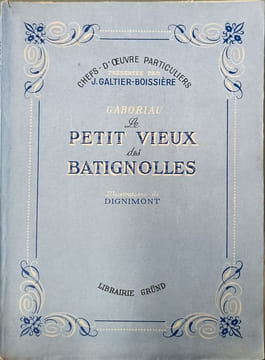 Le petit vieux des Batignolles illustrations de Dignimont. Gaboriau