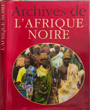 Archives de l'Afrique noire. BORGE  Jacques - VIASNOFF  Nicolas