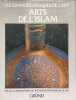 ARTS DE L'ISLAM. Varios