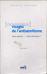 (Nouveaux) visages de l'antisémitisme