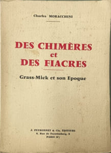 Des chimères et des fiacres Grass-Mick et son Epoque