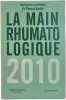La main rhumatologique : Journ&eacute;e de l'URAM 2 octobre 2010. BARDIN THOMAS