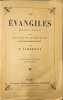 Les &Eacute;vangiles avec des notes et des reflexions &agrave; la fin de chaque chapitre orn&eacute; de vignettes. F. Lamennais