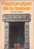 Psychanalyse de la maison. OLIVIER MARC