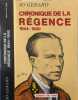 Chronique de la r&eacute;gence 1944-1950. Jo Gerard
