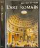 L'Art Romain (115 illustrations 60 en couleurs). MORTIMER WHEELER