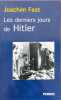 Les Derniers Jours De Hitler. Fest Joachim