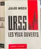 URSS les yeux ouverts. Jules Moch