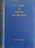 A Guide to Jewish Knowledge. The Rev. Dr. Chaim Pearl  M.A.  Ph.D. and The Rev. Reuben S. Brookes