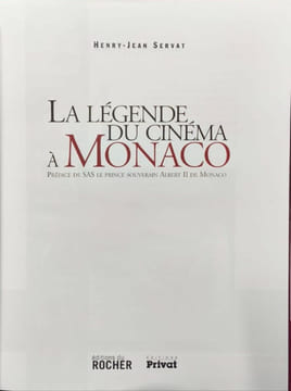 La légende du cinéma à Monaco. Servat Henry-Jean  Albert de Monaco