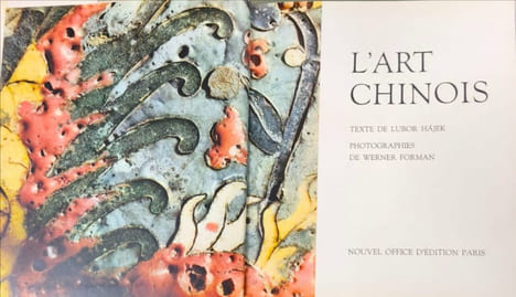 L'art chinois. Lubor Hájek