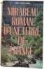 Mirabeau roman d'une terre de France (dedicace). E. Deschodt