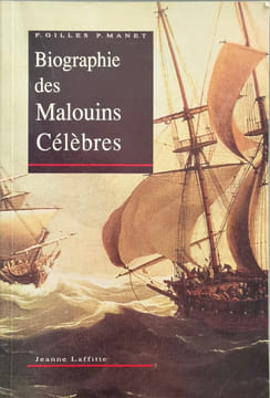 Biographie des malouins célèbres. Manet François Gille Pierre