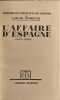 L'affaire d'Espagne. Louis Madelin
