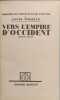 Vers l'empire d'Occident. Louis Madelin