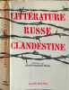 Litt&eacute;rature Russe Clandestine. Albin Michel