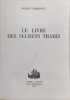 Le livre des secrets des Thr&acirc;s. Robert Charroux