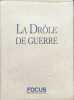La drole de guerre 1939-1940 ( 4 volumes). Pierre Vallaud  Georges Friedman  Jean-Paul Sartre  Roland Dorgel&egrave;s