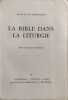La Bible dans la Liturgie. CHARLES BURGARD