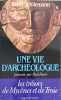 Une Vie d'arch&eacute;ologue. Shur&Aring;iman H